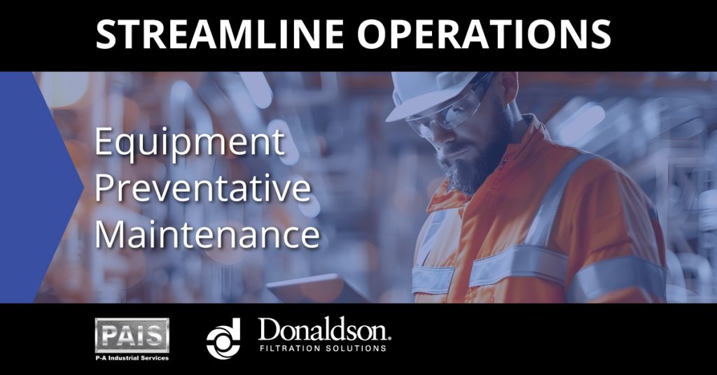 streamline operations - Equipment Preventative Maintenance